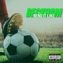 Bend It Like Beckham