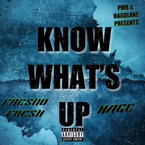 KNOW WHATS UP (feat. KAGE GREENE)