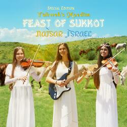 Feast of Sukkot (Special Edition)