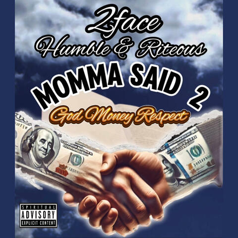 Momma Said 2 God Money Respect