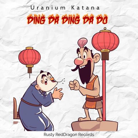 Ding Da Ding Da Do