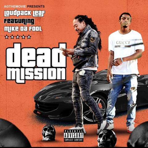 DEAD MISSION (feat. Mike da fool)