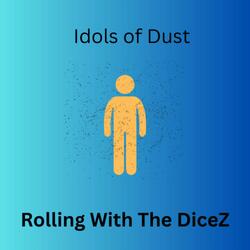 Idols of Dust