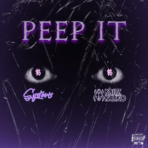 Peep It (feat. Krizz Kaliko)