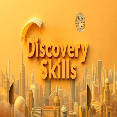 Discovery Skills