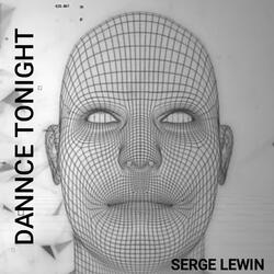 Dance Tonight (feat. Dj Serge Lewin)