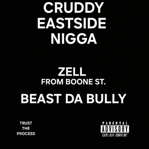 CRUDDY EASTSIDE NIGGA (feat. BEAST DA BULLY)