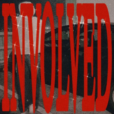 INVOLVED