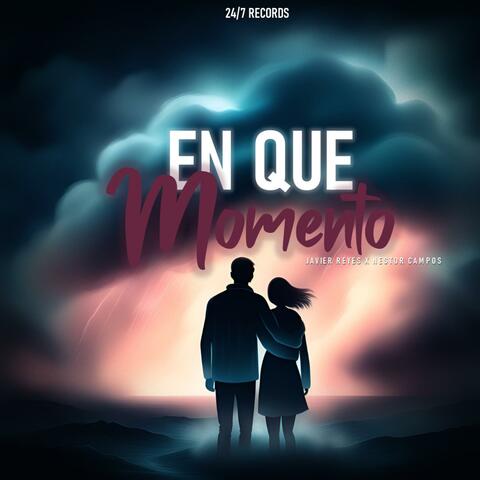 ¿En Que Momento? (feat. Néstor Campos)