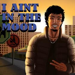 I Ain't Mood (Vocal + Daff Version)