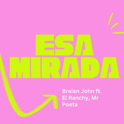 ES MIRADA (feat. Ranchy & mr poeta)