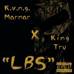 LBS (feat. King Tru)