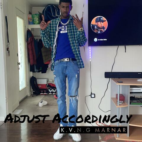 Adjust Accordingly