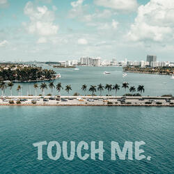 Touch me (The Áche edit)