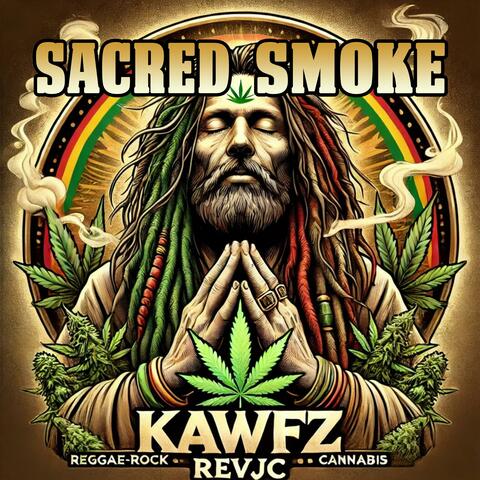 Sacred Smoke KAWFZ