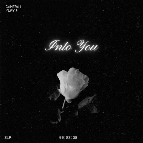 Into You