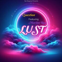 Lust (feat. Marilyn Rose)