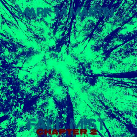 Fall Mist Chapter 2
