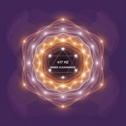 417 Hz Inner Cleansing