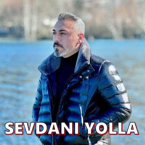 Sevdanı Yolla