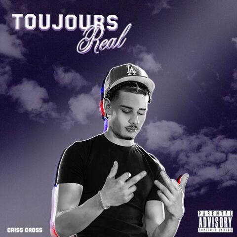 Toujours REAL