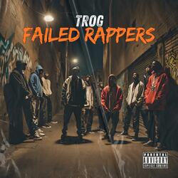 Failed Rappers