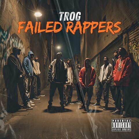 Failed Rappers