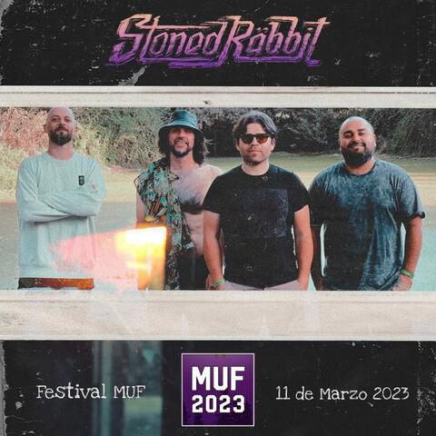 Stoned Rabbit Festival MUF