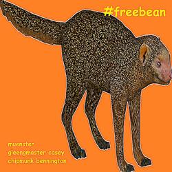 #freebean (feat. Gleengmaster Casey) (Chipmunkless Edit)