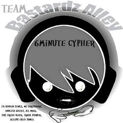 6 Minute Cypher (feat. Fa'bidden Jewlz, MC DirtyWork, Souljia Sheist, Ill Mass, Jay Fresh Beats, Track Jumpas & Sleepy Eyed Jones)