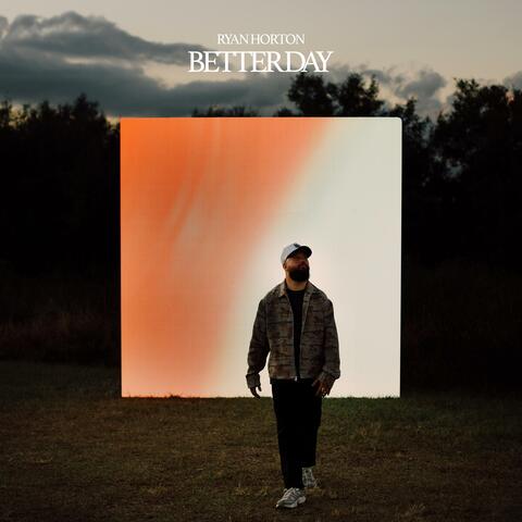Better Day