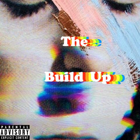 The Build Up