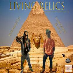 Living Relics (feat. Yukmouth)