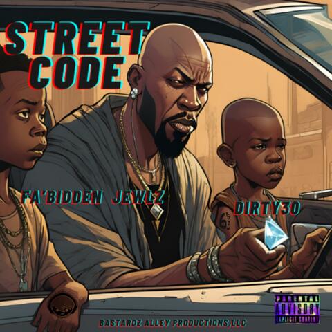 Street Code (feat. Dirty30 & 6Kron)