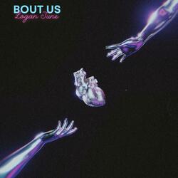 Bout Us