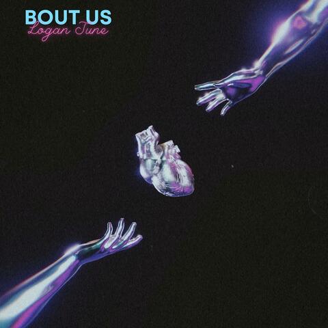 Bout Us