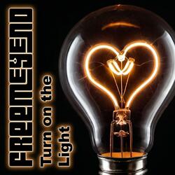 Turn on the light