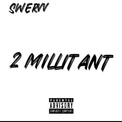 2 Millitant