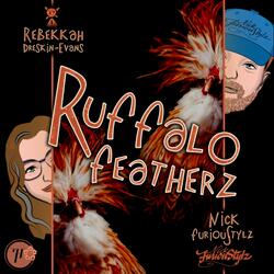 Ruffalo Featherz (feat. Rebekkah Dreskin)