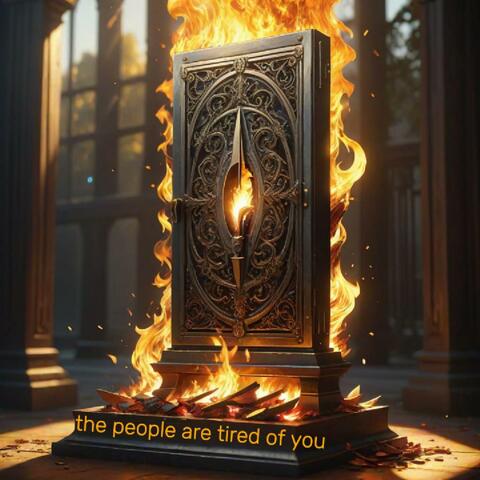 tired of you
