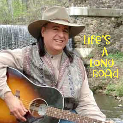 Lifes A Long Road