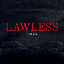 LAWLESS
