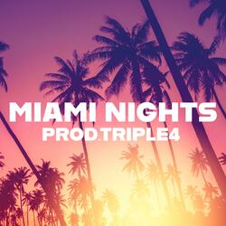 Miami Nights