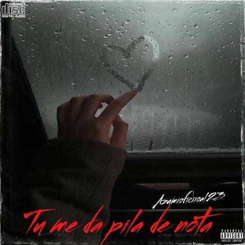 Tu Me Da pila de nota