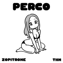 Perco (feat. THN EL DEMENTE)
