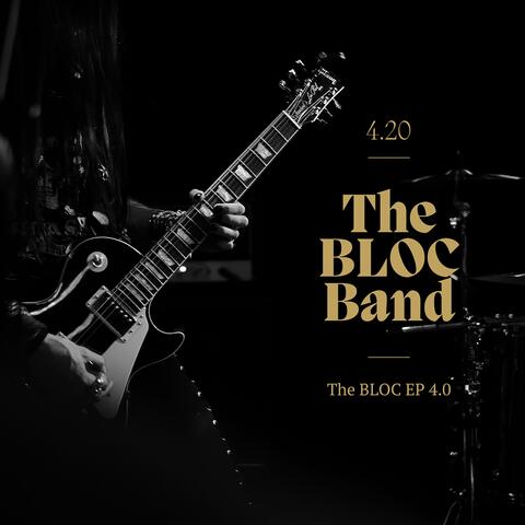 The BLOC EP 4.0