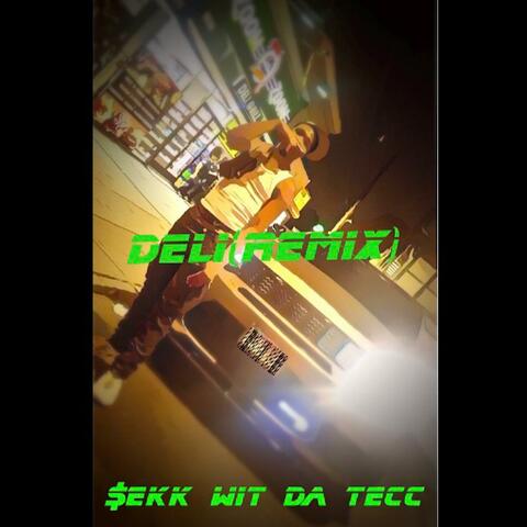 DELI (Remix Version)