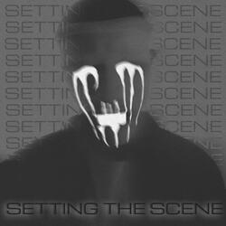 Setting The Scene (Intro)