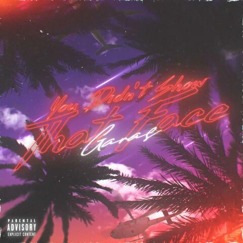 you didn't show that face