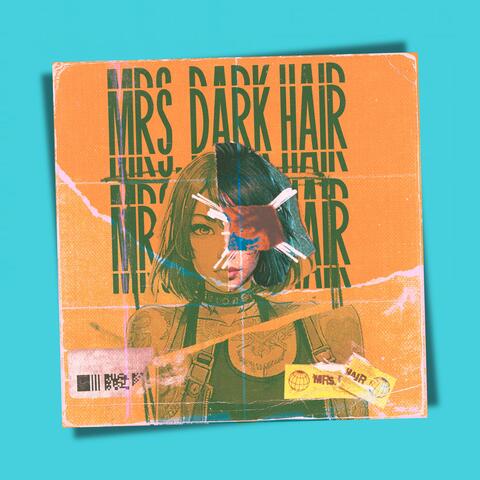 Mrs. Dark Hair